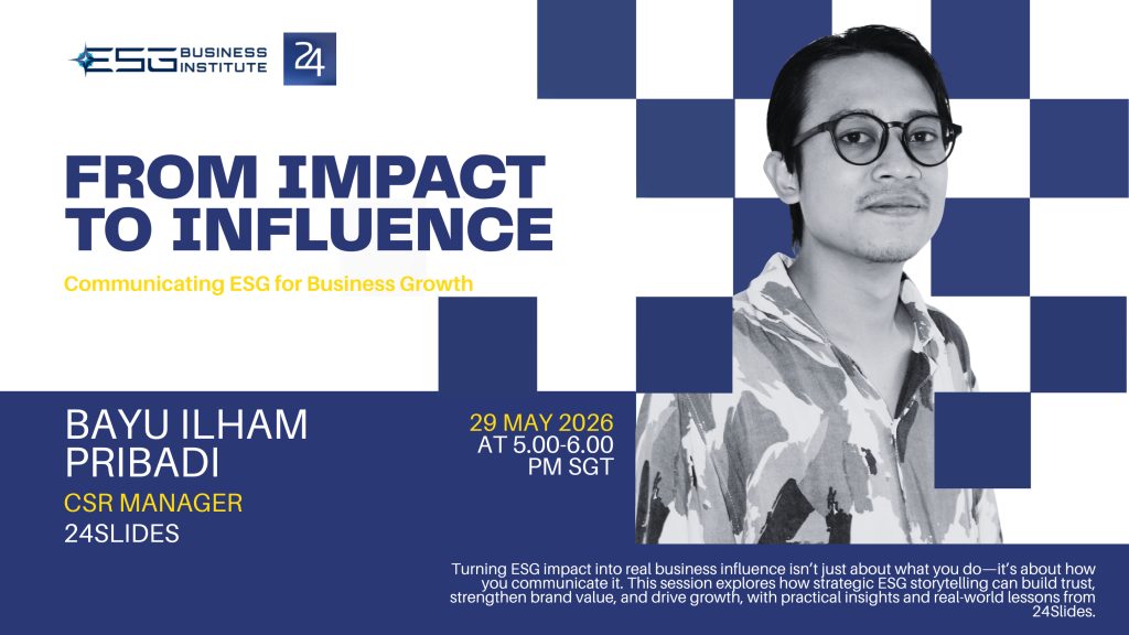 From Impact to Influence - Communicating ESG for Business Growth